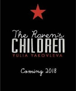 The Raven's Children - Yulia Yakovleva