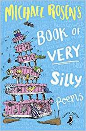 Michael Rosen's Book of Very Silly Poems - Michael Rosen