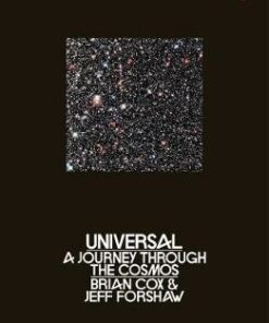Universal: A Journey Through the Cosmos - Brian Cox