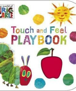 The Very Hungry Caterpillar: Touch and Feel Playbook: Eric Carle - Eric Carle