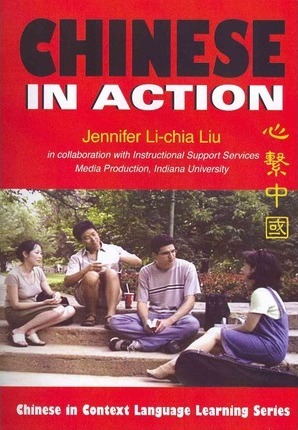 Chinese in Action (DVD) 4 Chinese in Action - Jennifer Li-chia Liu