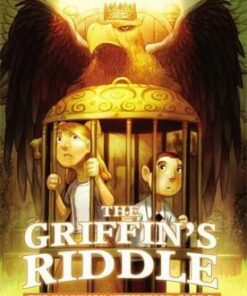 The Imaginary Veterinary: The Griffin's Riddle - Suzanne Selfors