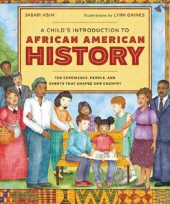 A Child's Introduction to African American History: The Experiences