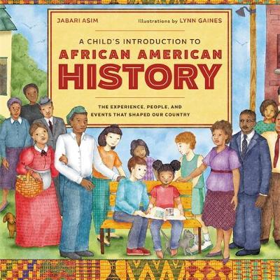 A Child's Introduction to African American History: The Experiences