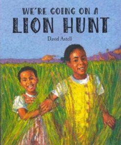 We're Going on a Lion Hunt - David Axtell