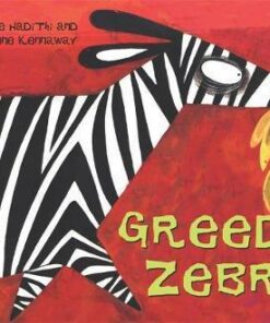 African Animal Tales: Greedy Zebra - Mwenye Hadithi