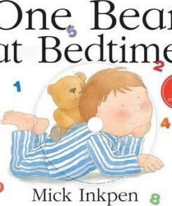 One Bear At Bedtime - Mick Inkpen