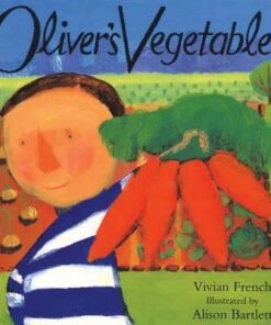 Oliver: Oliver's Vegetables - Vivian French