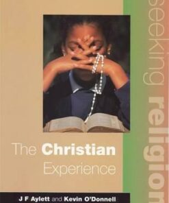 Seeking Religion: The Christian Experience 2nd Ed - John F. Aylett