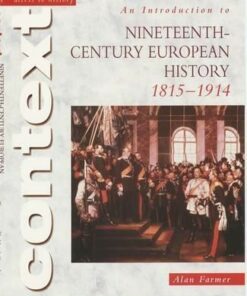Access to History Context: An Introduction to 19th-Century European History - Alan Farmer