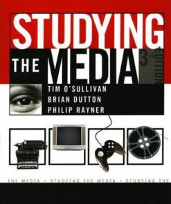 Studying the Media: An Introduction - Tim O'Sullivan