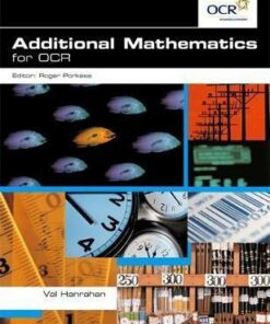 Additional Mathematics for OCR - Val Hanrahan