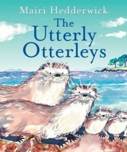 The Utterly Otterleys - Mairi Hedderwick
