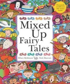 Mixed Up Fairy Tales: Split-Page Book - Hilary Robinson