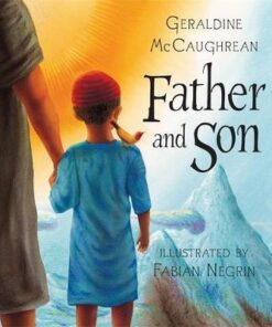 Father and Son - Geraldine McCaughrean