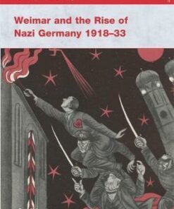 Access to History: Weimar and the Rise of Nazi Germany 1918-1933 - Geoff Layton