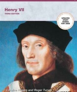 Access to History: Henry VII third edition - Caroline S. Rogers