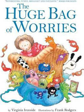 The Huge Bag of Worries - Virginia Ironside