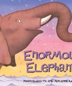 African Animal Tales: Enormous Elephant - Mwenye Hadithi