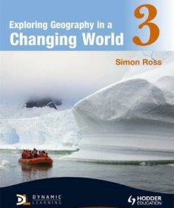 Exploring Geography in a Changing World PB3 - Simon Ross