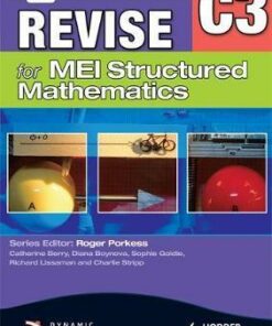 Revise for MEI Structured Mathematics - C3 - Catherine Berry