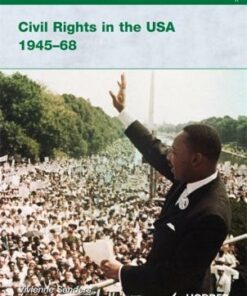 Access to History: Civil Rights in the USA 1945-68 - Vivienne Sanders