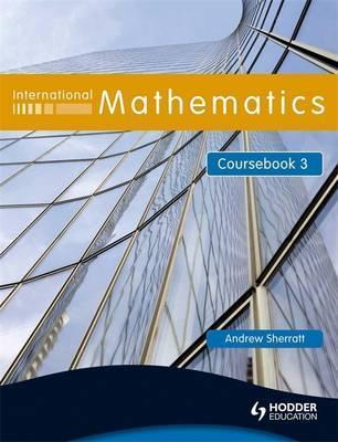 International Mathematics Coursebook 3 - Andrew Sherratt