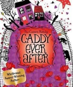 Caddy Ever After: Book 4 - Hilary McKay
