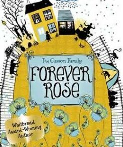 Casson Family: Forever Rose: Book 5 - Hilary McKay