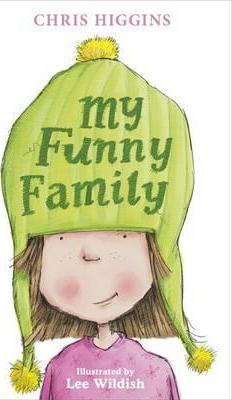 My Funny Family - Chris Higgins