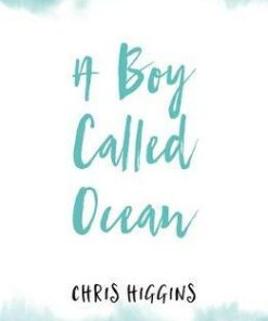 A Boy Called Ocean - Chris Higgins