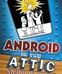 Android in The Attic - Nicholas Allan