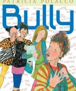 Bully - Patricia Polacco