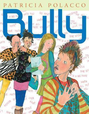 Bully - Patricia Polacco
