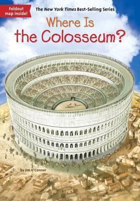 Where Is The Colosseum? - Jim O'Connor