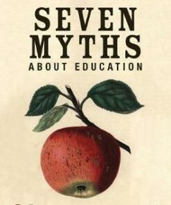 Seven Myths About Education - Daisy Christodoulou