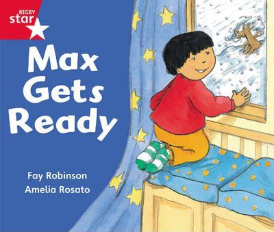 Max Gets Ready - Fay Robinson