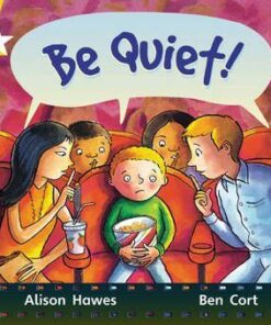 Be Quiet! - Alison Hawes
