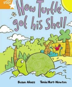 How the Turtle Got His Shell - Susan Akass