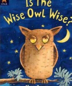 Is the Wise Owl Wise? - Shoo Rayner