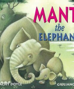 Mantu the Elephant - Malachy Doyle