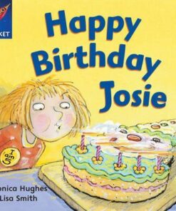 Happy Birthday Josie - Monica Hughes