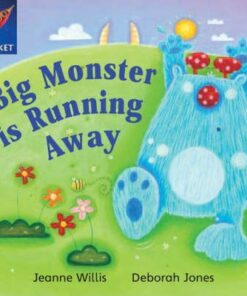 Big Monster Runs Away - Jeanne Willis