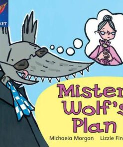 Mister Wolf's Plan - Michaela Morgan