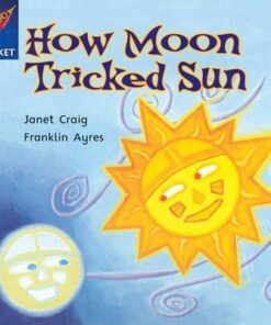 How Moon Tricked Sun - Janet Craig