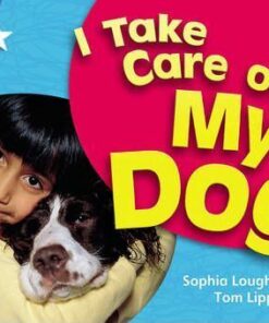 I Take Care Of My Dog - Sophia Loughrey