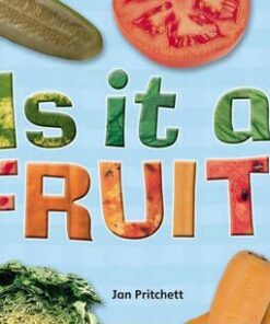 Is It a Fruit? - Jan Pritchett