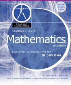 Pearson Baccalaureate Standard Level Mathematics Revised 2012 print and ebook bundle for the IB Diploma - Ibrahim Wazir