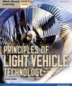 Level 3 Diploma Principles of Light Vehicle Technology Candidate handbook - Graham Stoakes