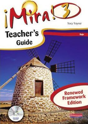 Mira 3 Rojo Teacher's Guide Renewed Framework Edition - Tracy Traynor